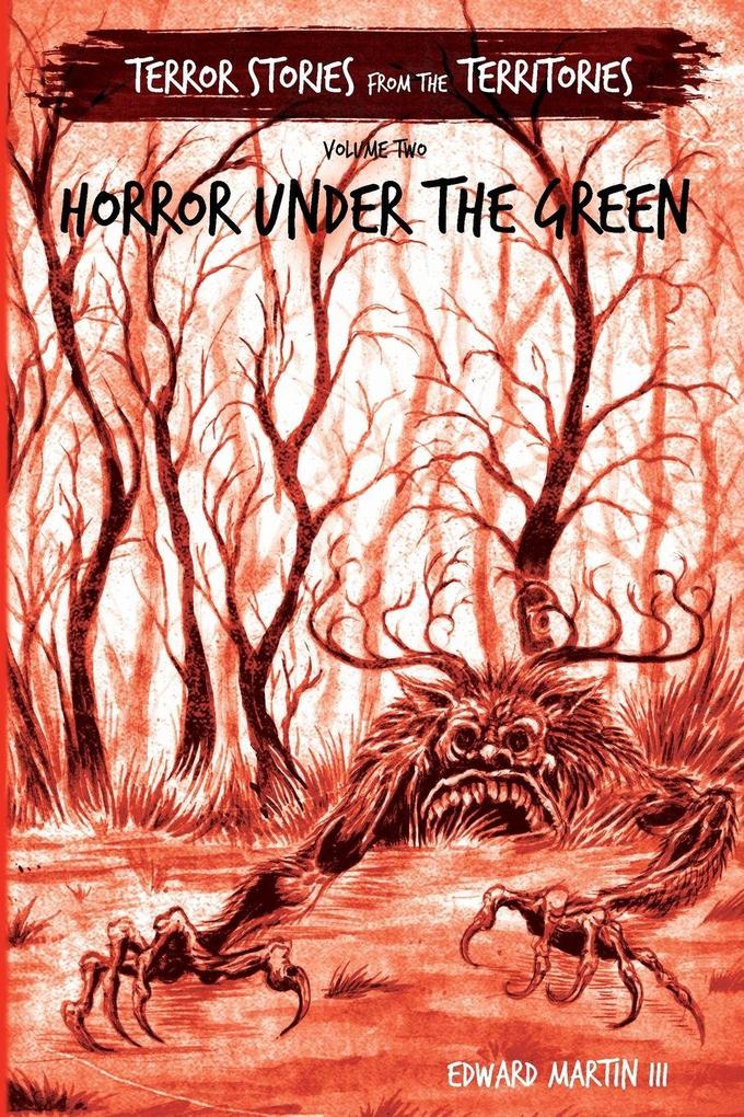 Horror Under the Green