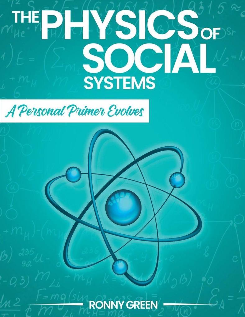 The Physics of Social Systems