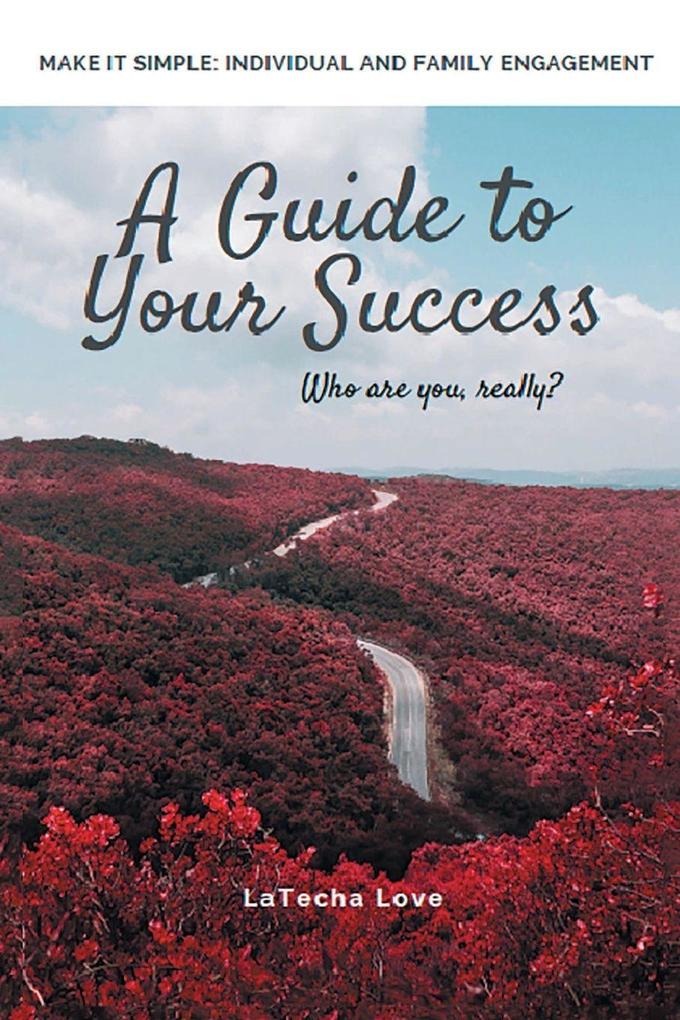A Guide to Your Success
