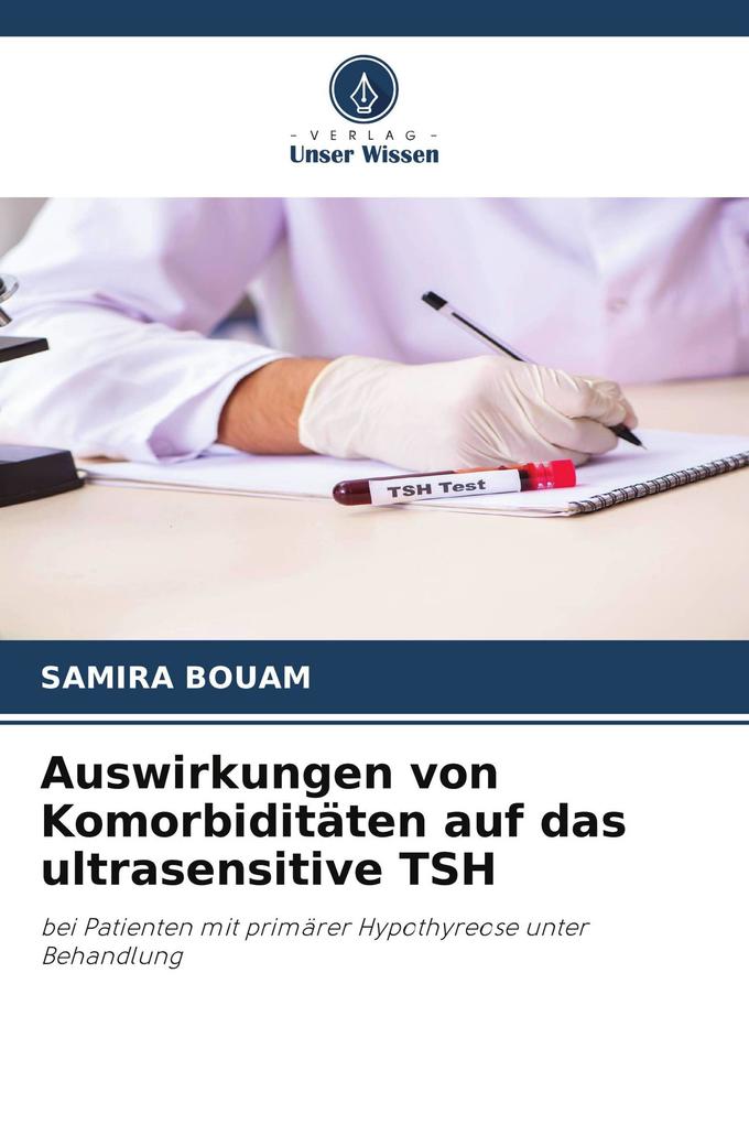 Auswirkungen von Komorbiditäten auf das ultrasensitive TSH