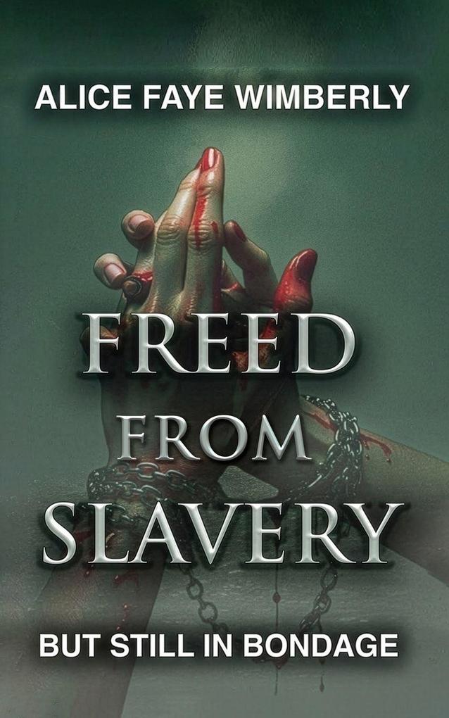 Freed from Slavery