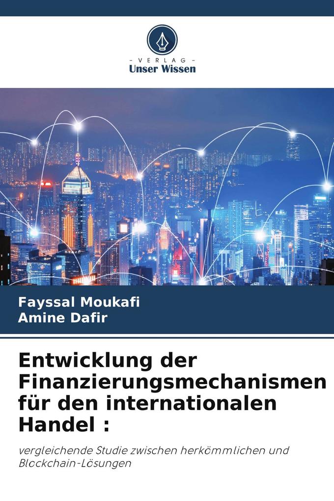 Entwicklung der Finanzierungsmechanismen für den internationalen Handel :