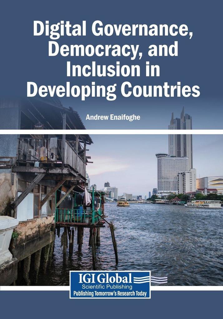Digital Governance Democracy and Inclusion in Developing Countries