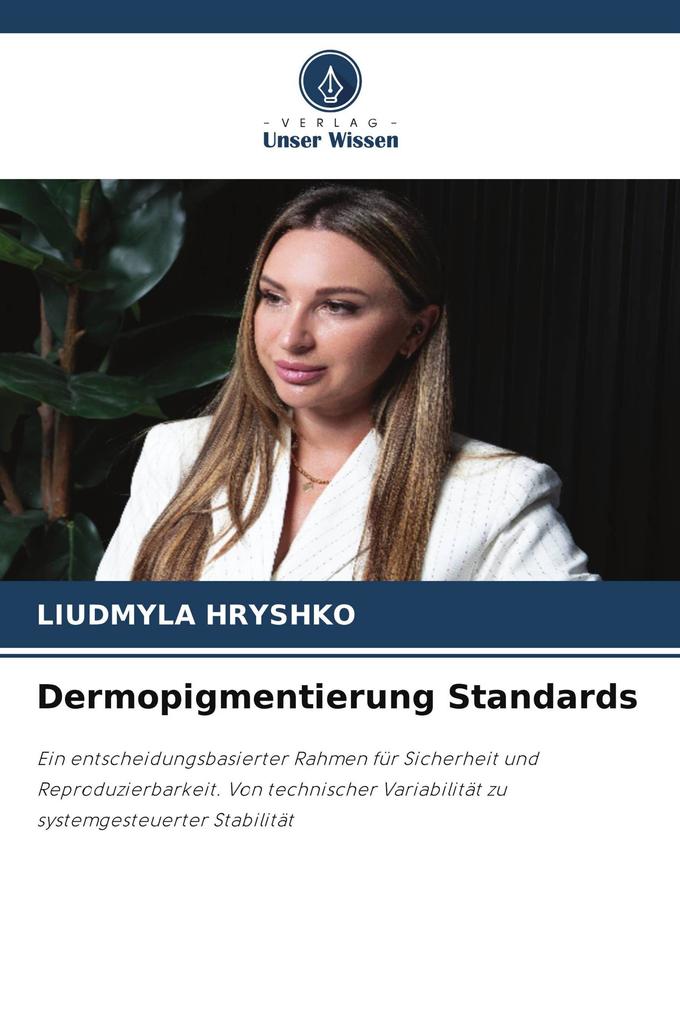 Dermopigmentierung Standards