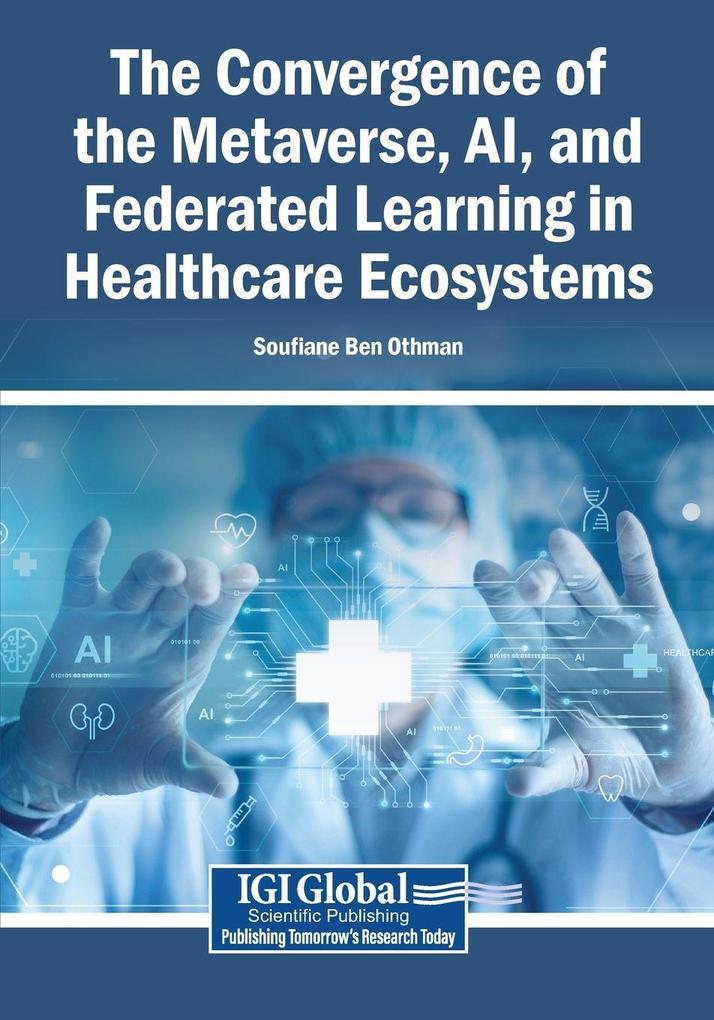 The Convergence of the Metaverse AI and Federated Learning in Healthcare Ecosystems