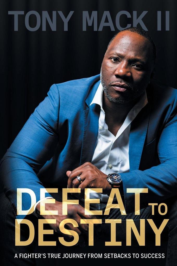Defeat to Destiny