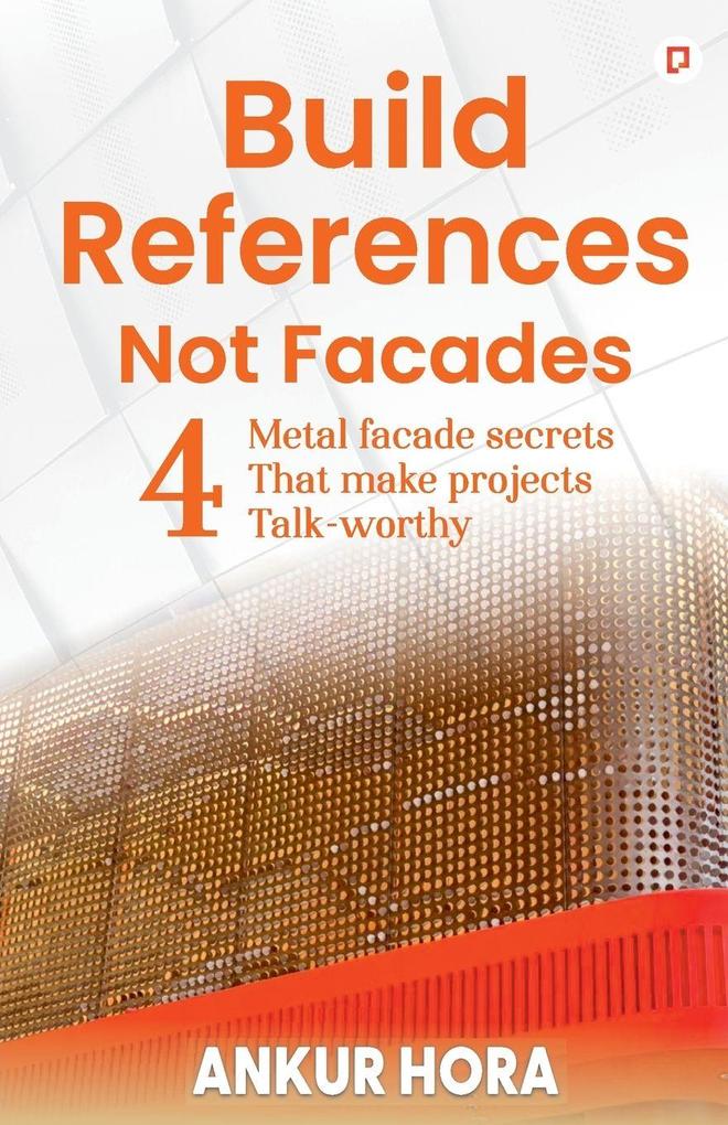 'Build References Not Facades