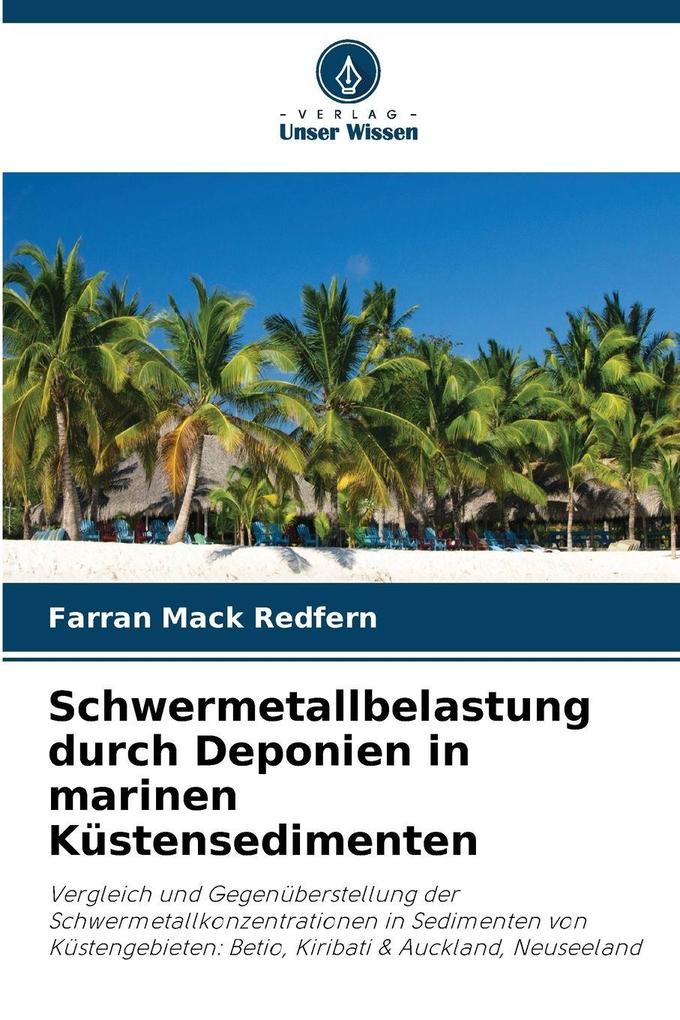 Schwermetallbelastung durch Deponien in marinen Küstensedimenten