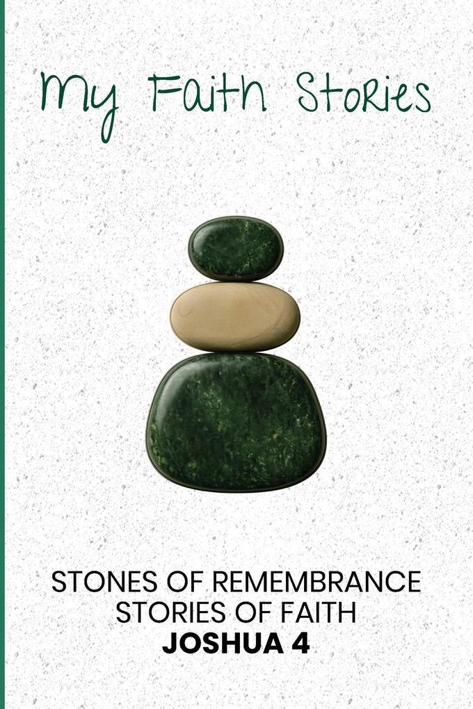My Faith Stories