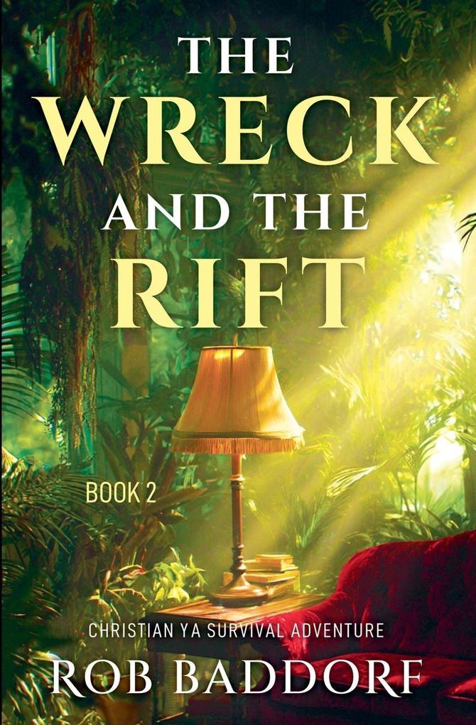 The Wreck & The Rift Book 2