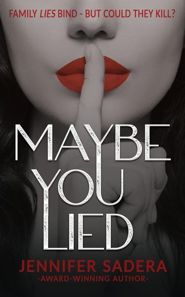 Maybe You Lied