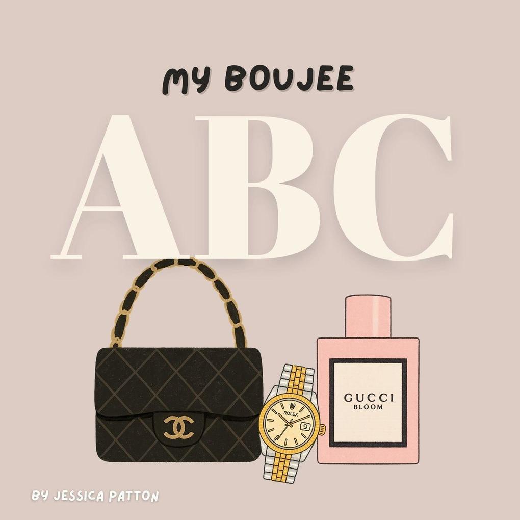 My Boujee ABC