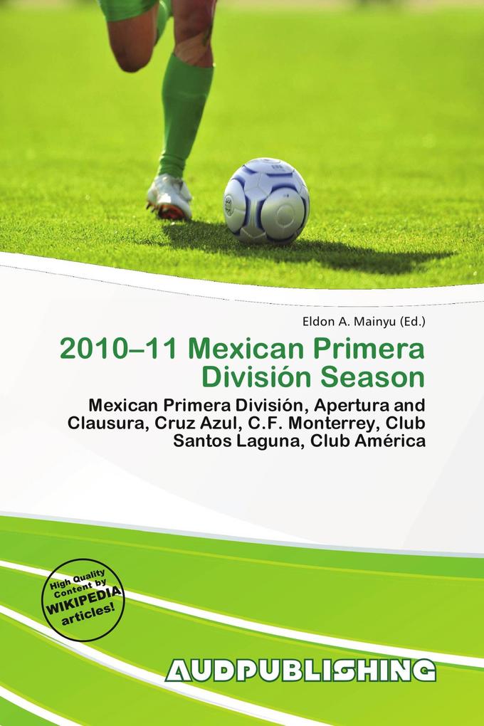 2010-11 Mexican Primera División Season