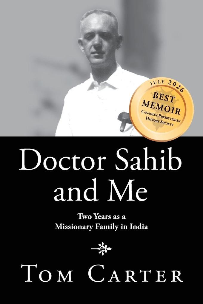 Doctor Sahib and Me