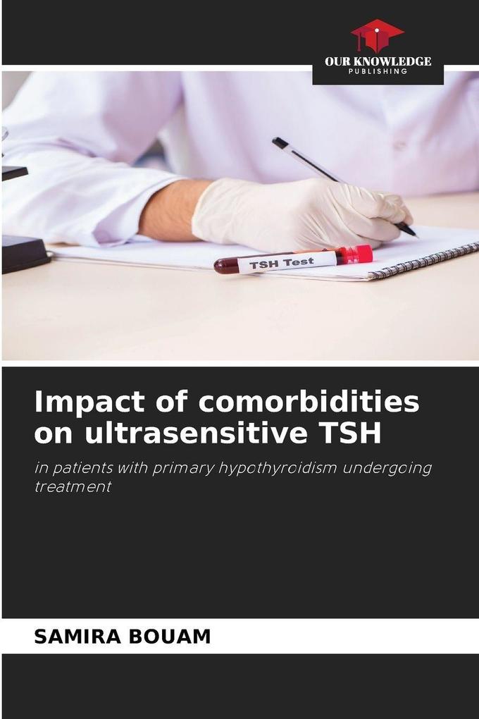 Impact of comorbidities on ultrasensitive TSH