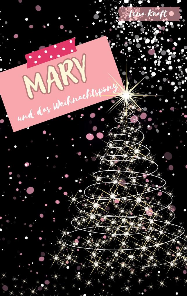 Mary und das Weihnachtspony