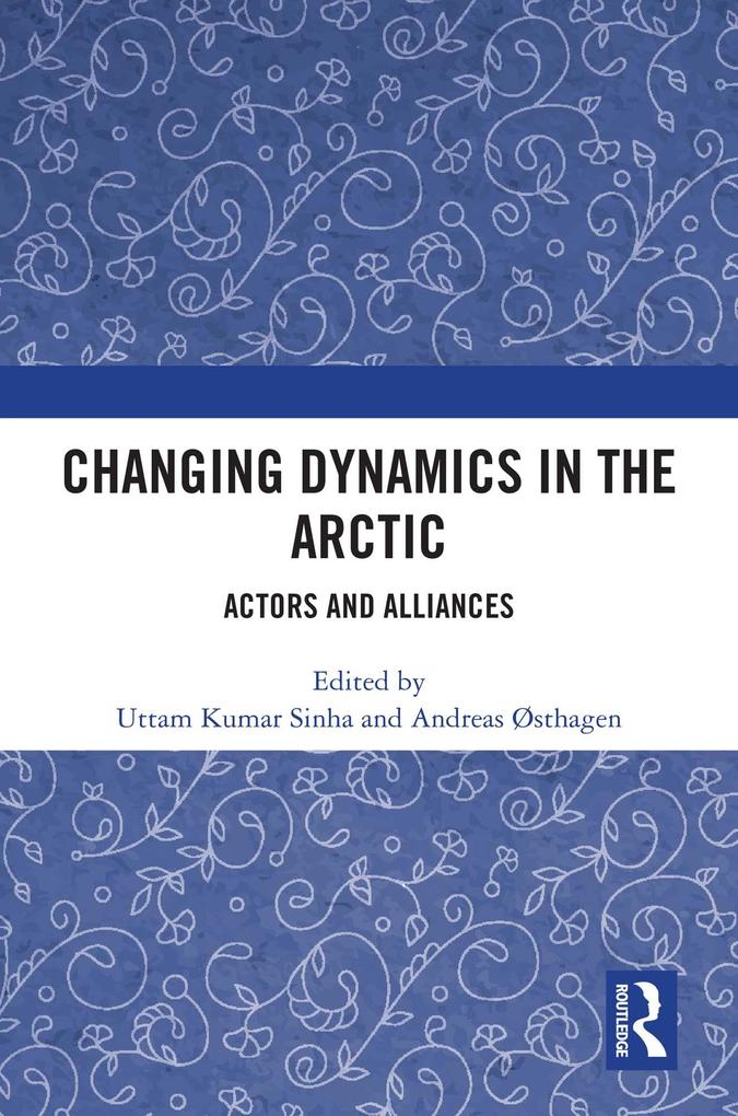 Changing Dynamics in the Arctic