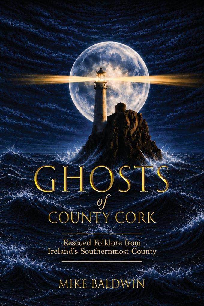 Ghosts of County Cork
