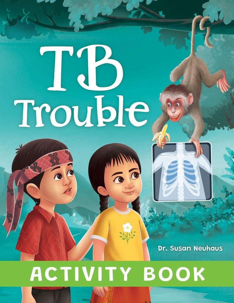 TB Trouble