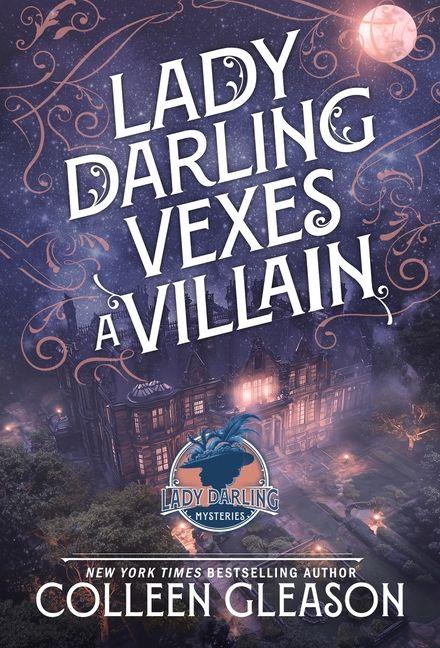 Lady Darling Vexes a Villain