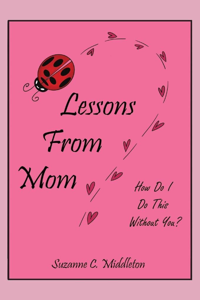 Lessons From Mom