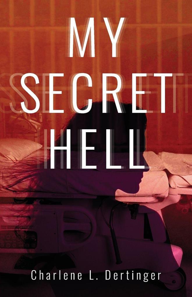 My Secret Hell