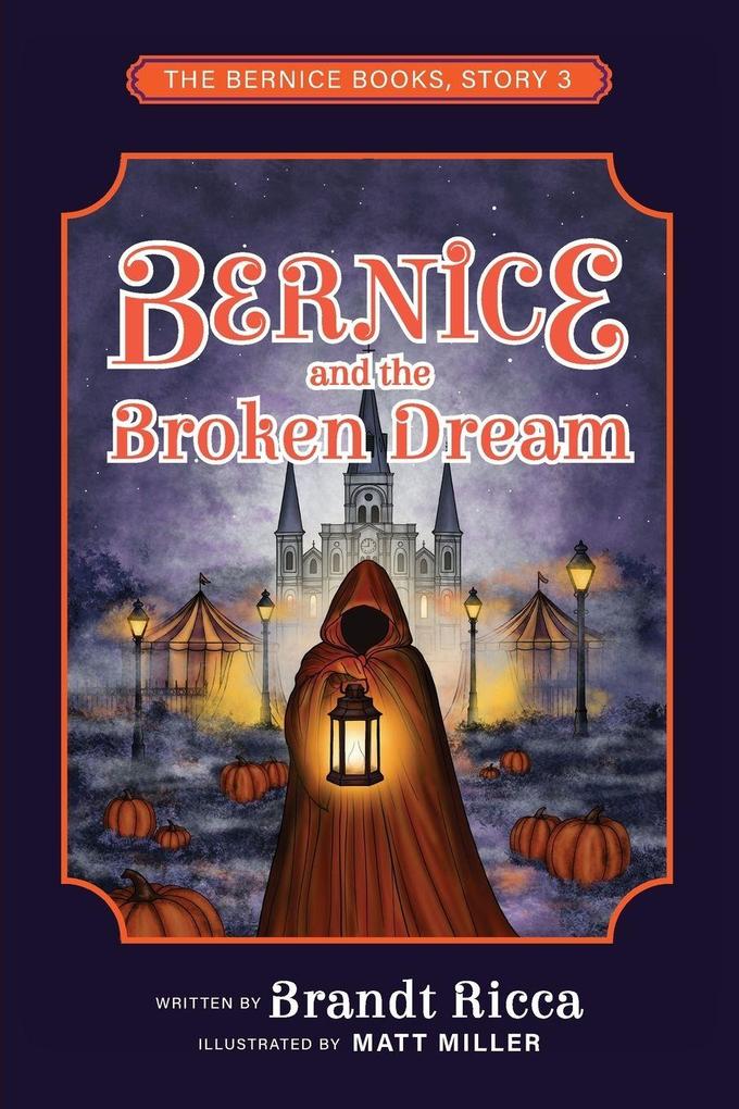 Bernice and the Broken Dream