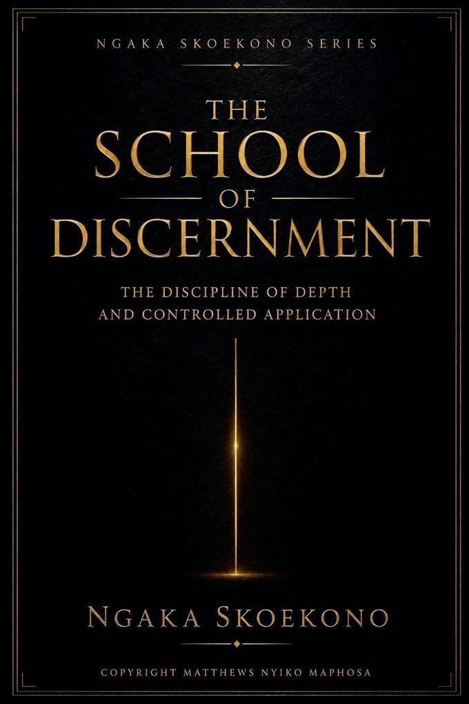 The School of Discernment