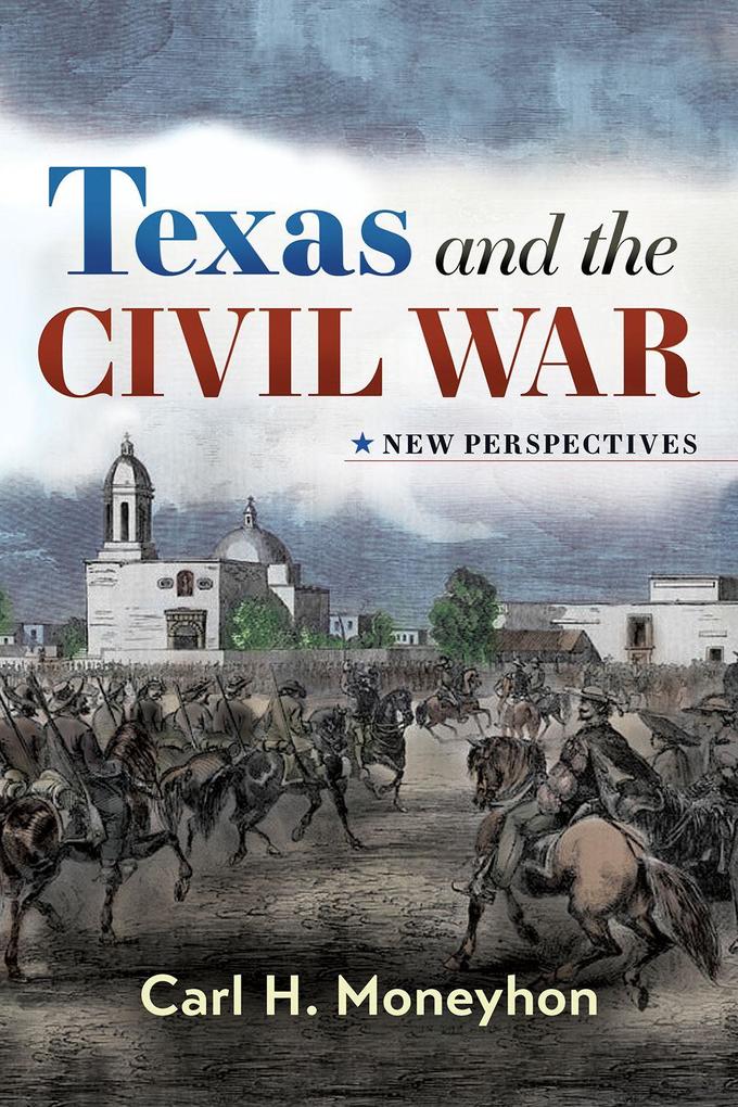 Texas and the Civil War