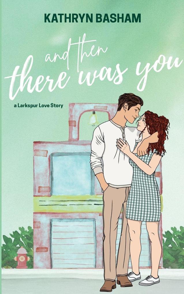 And Then There Was You