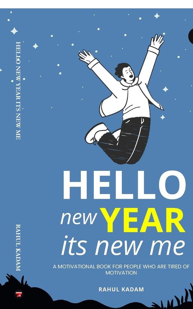 Hello New Year Its New Me