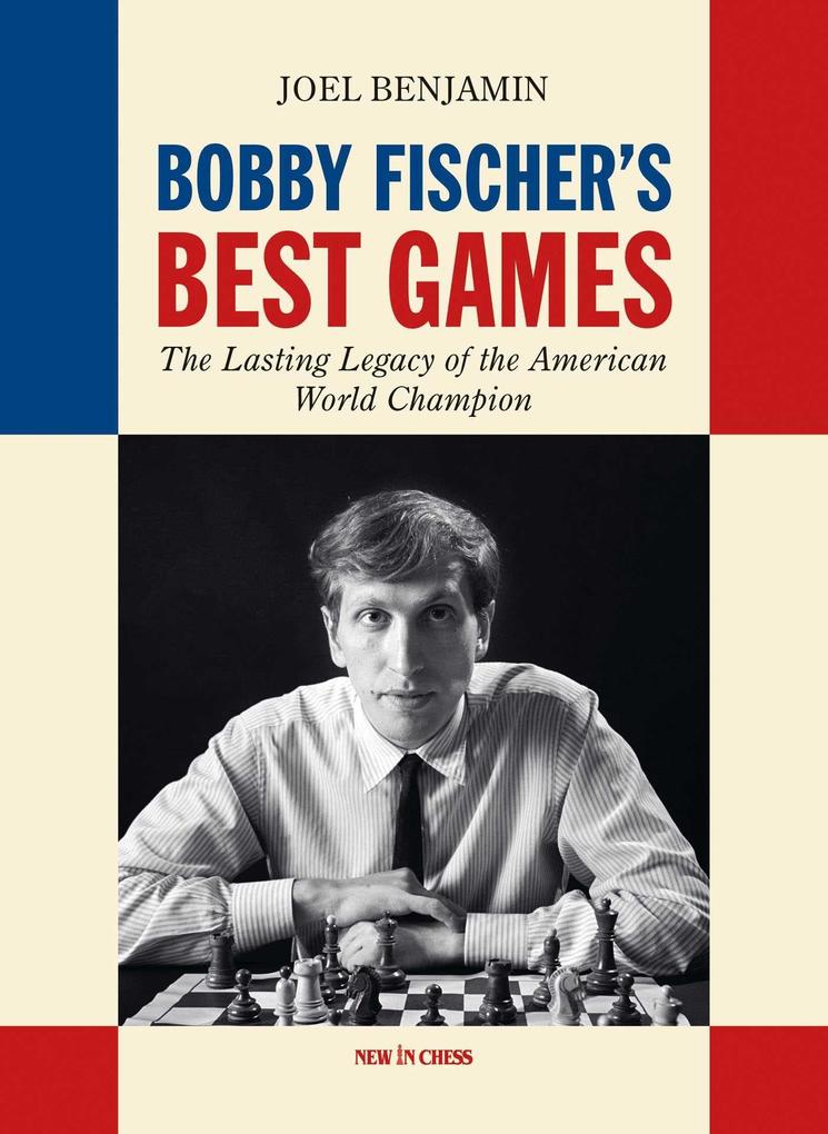 Bobby Fischer's Best Games