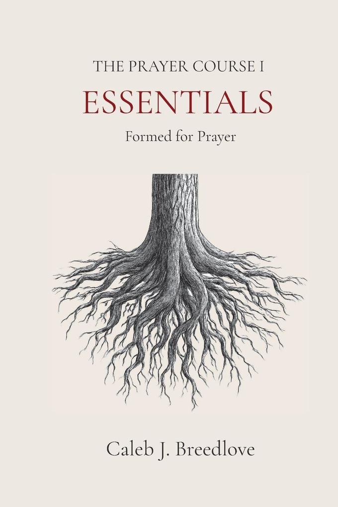 The Prayer Course I