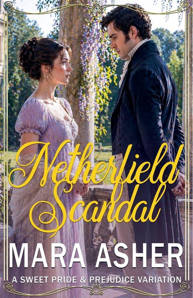 Netherfield Scandal