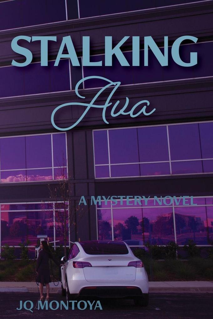 Stalking Ava
