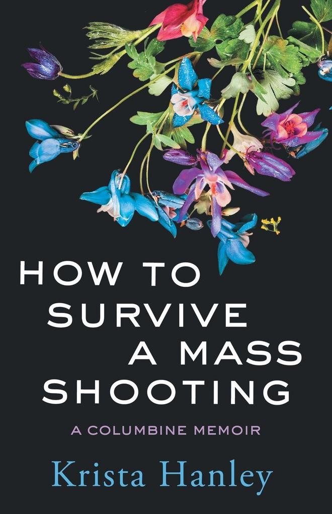 How to Survive a Mass Shooting