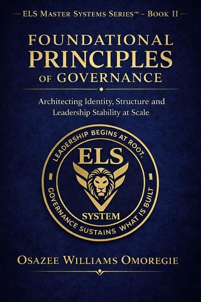 Foundational Principles of Governance