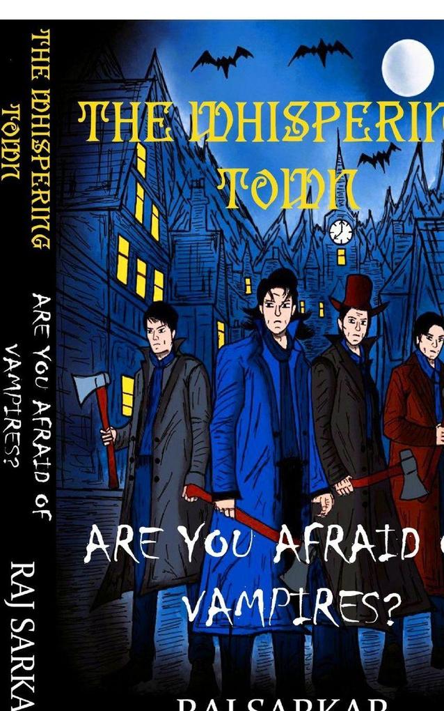 THE WHISPERING TOWN