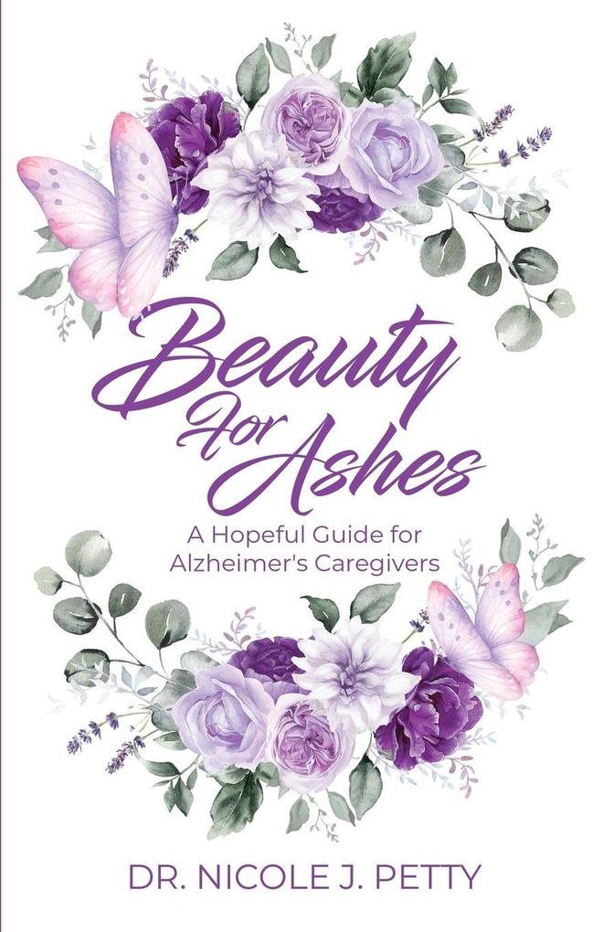 Beauty for Ashes