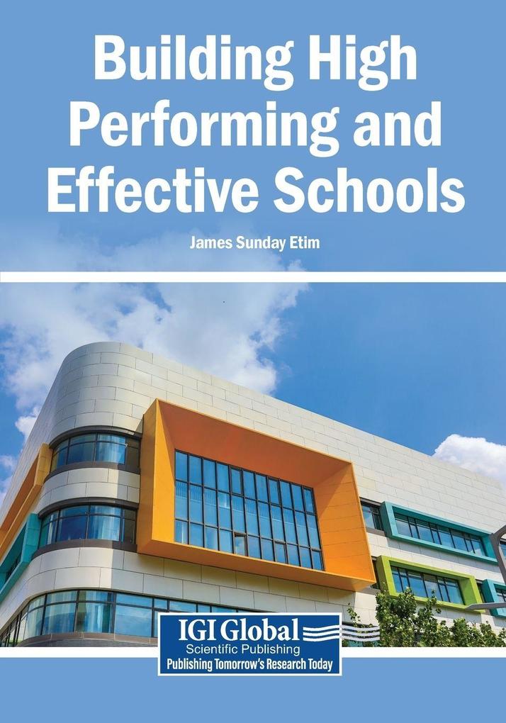 Building High Performing and Effective Schools