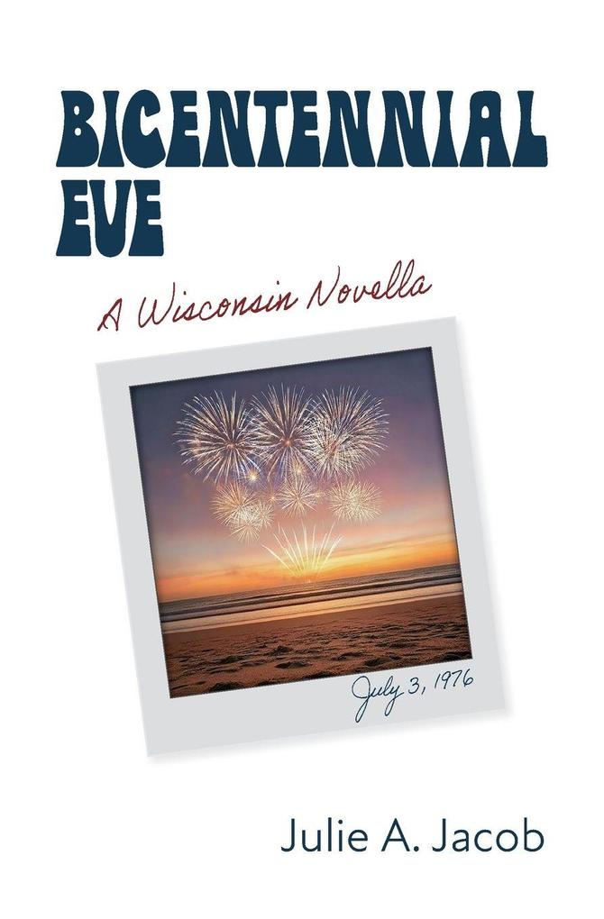 Bicentennial Eve