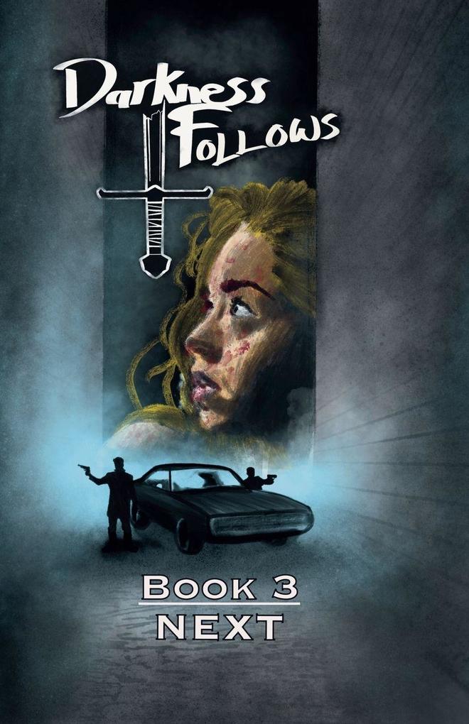 Darkness Follows Book 3
