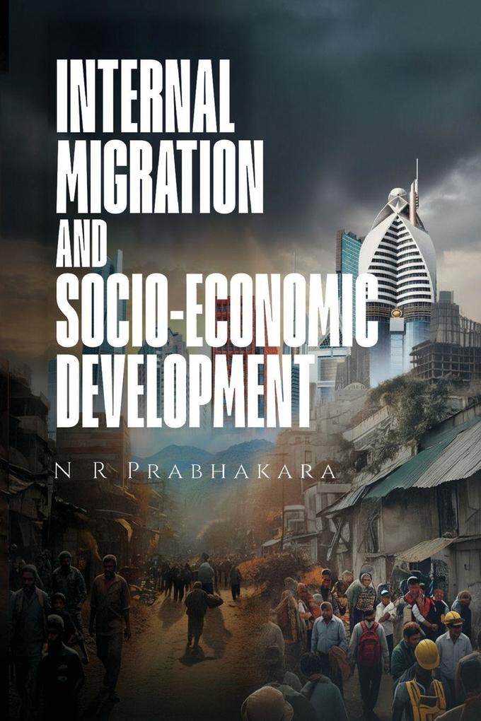 Internal Migration and Socio-Economic Development