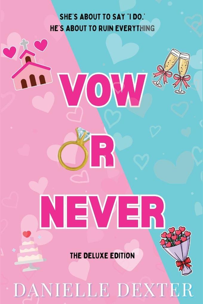 Vow or Never