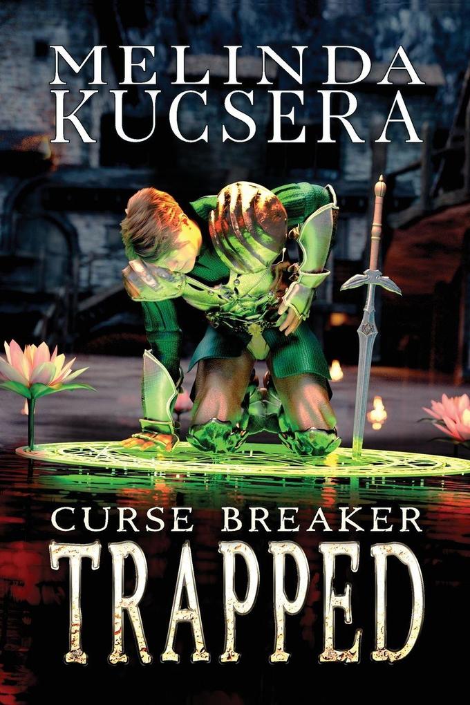 Curse Breaker Trapped