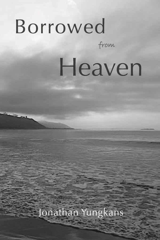 Borrowed from Heaven