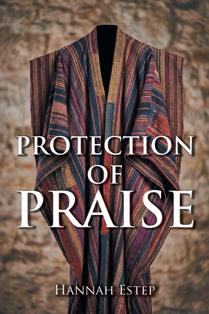 Protection of Praise