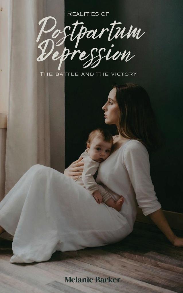 Realities of Postpartum Depression