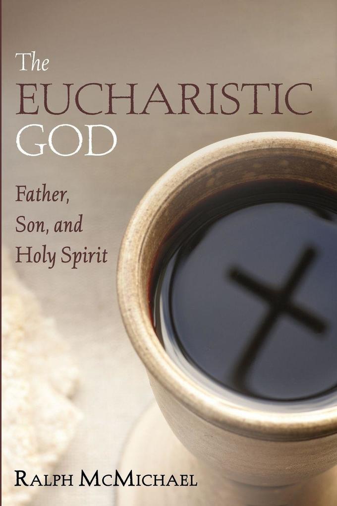 The Eucharistic God