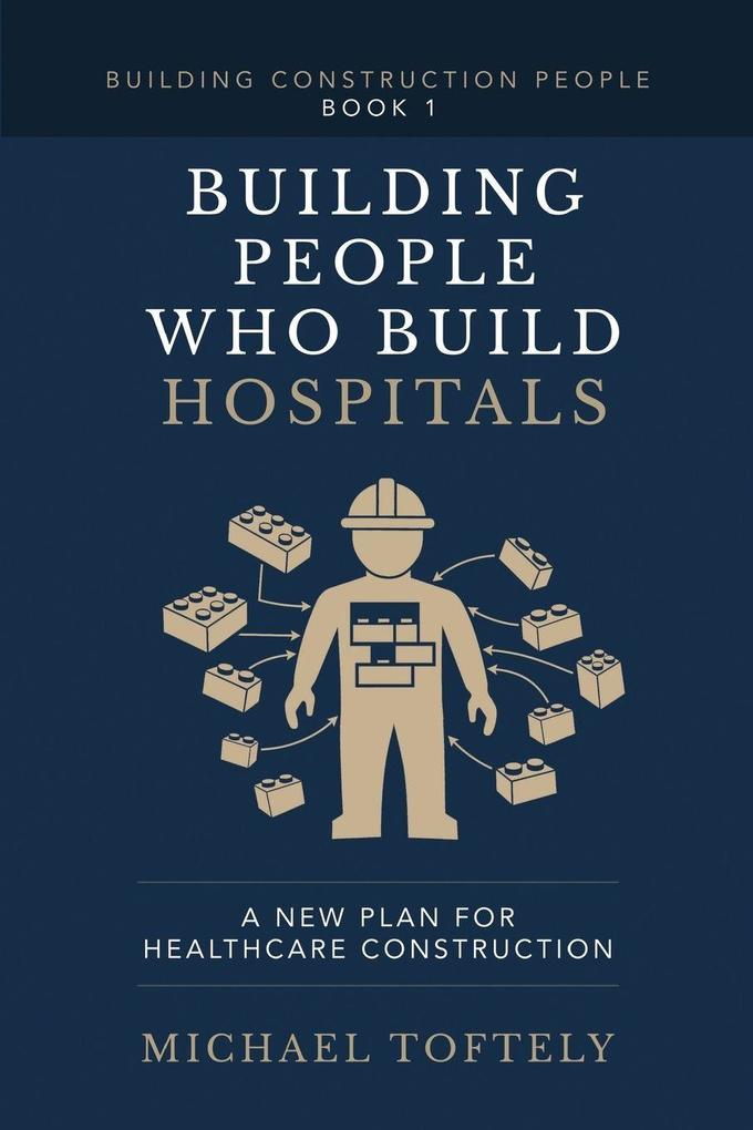 Building the People Who Build Hospitals